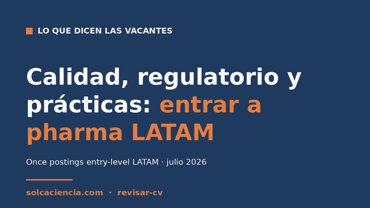 Calidad, regulatorio y prácticas: entrar a pharma LATAM