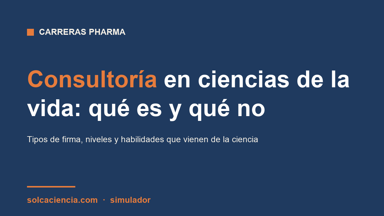 Consultoría en ciencias de la vida: qué es y qué no es