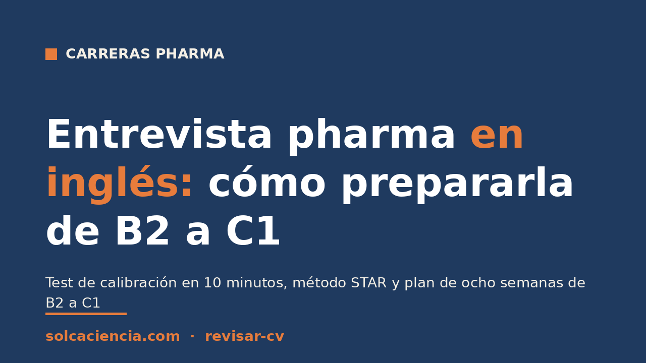 Entrevista pharma en inglés: cómo prepararla de B2 a C1